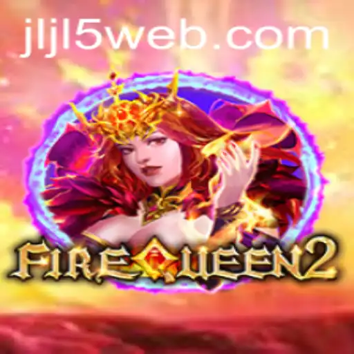 Unearth the Mysteries of FireQueen2: A Comprehensive Guide to JLJL5 Login Adventure