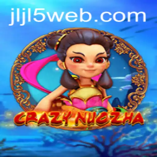 CrazyNuoZha: A Riveting Adventure in Mythology and Strategy